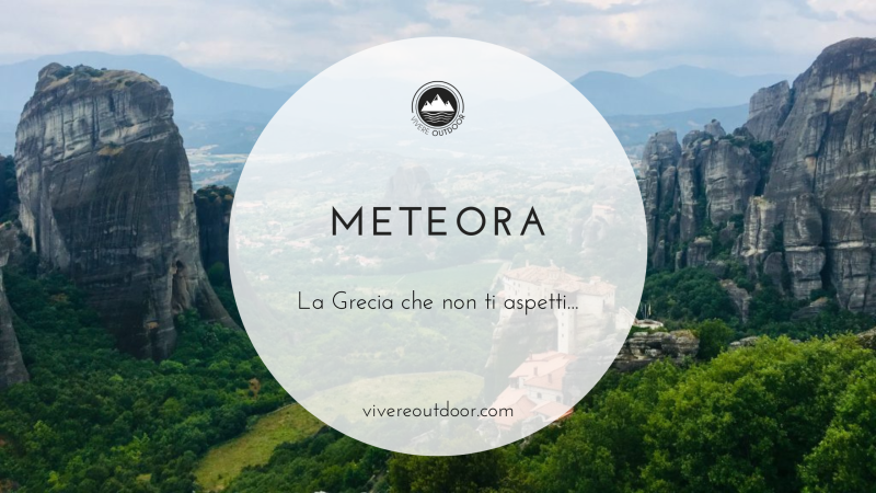 Meteora: la Grecia che non ti aspetti