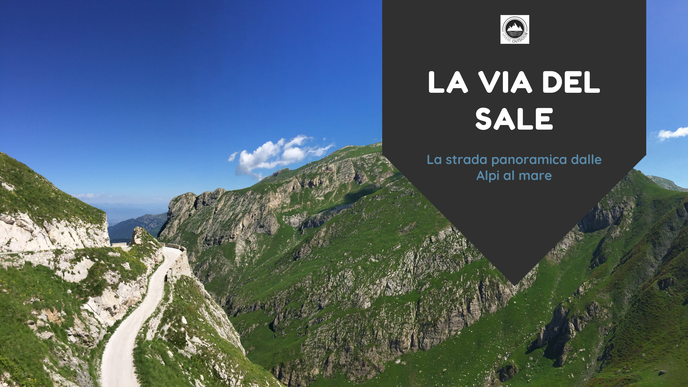 La Via del Sale: panoramica dalle Alpi al mare