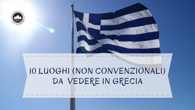 10 luoghi (non convenzionali) da vedere in Grecia