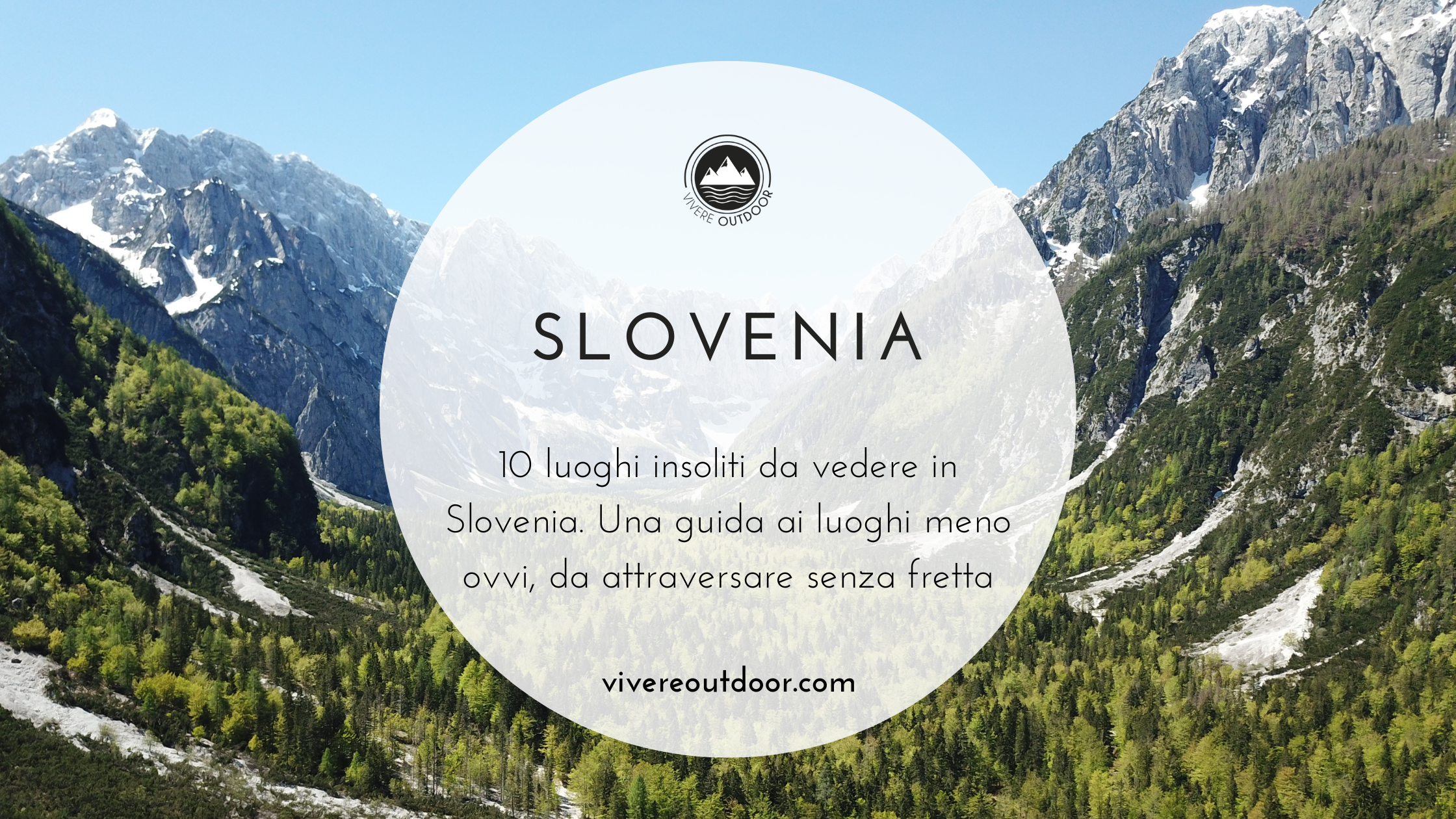 Cosa vedere in Slovenia: 10 luoghi insoliti