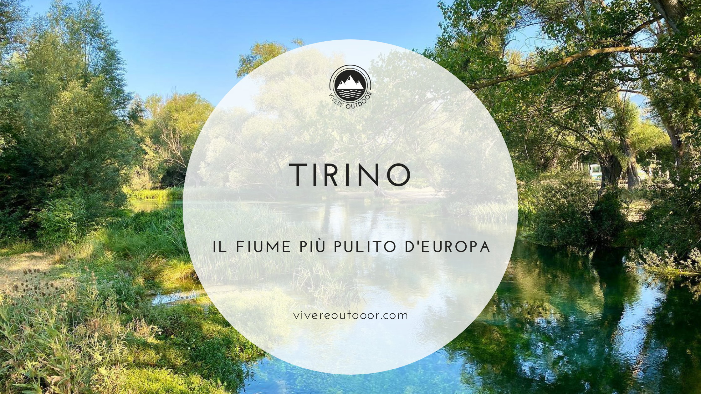 Tirino, il fiume più pulito d’Europa