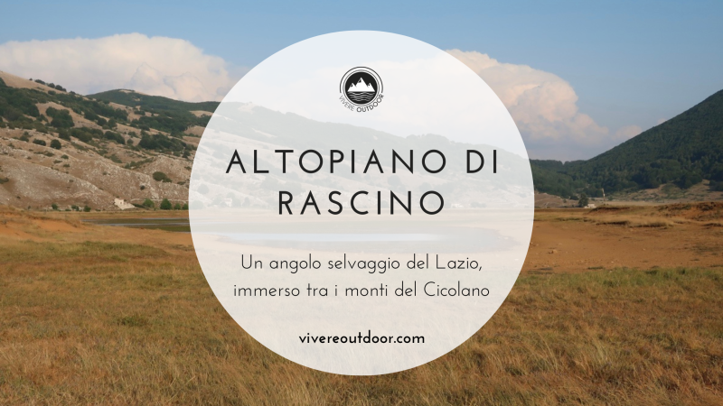 Altopiano di Rascino: un angolo selvaggio del Lazio