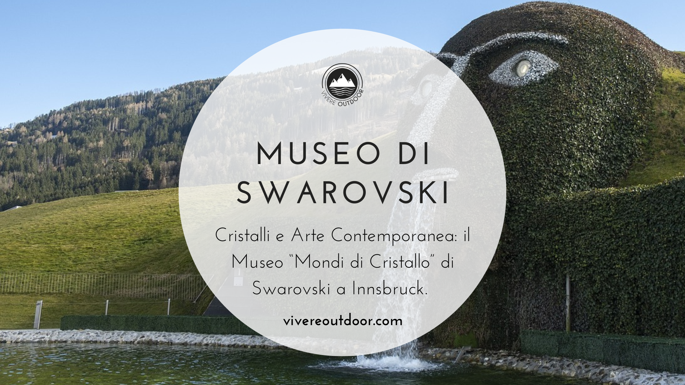 Museo Swarovski di Innsbruck: Cristalli e Arte Contemporanea