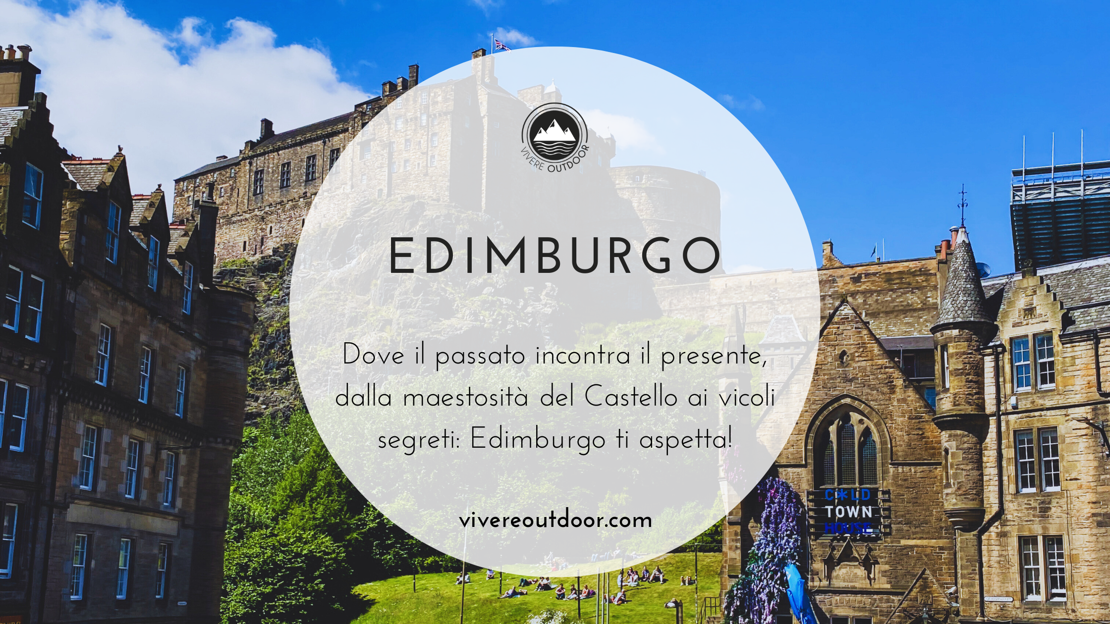 Cosa Vedere a Edimburgo: I Luoghi Da Non Perdere